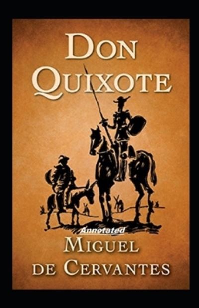 Cover for Migue D Cervantes · Don Quixote Annotated (Paperback Book) (2021)