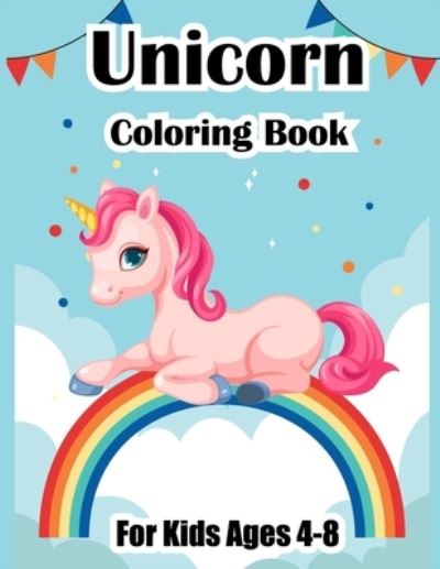 Cover for Jubaier S Kids Pres Publication · Unicorn Coloring Book: For Kids Ages 4-8: A Gift Basket Idea for Kids Ages 4-8 - A Jewish High Holiday Coloring Book (Paperback Book) (2021)