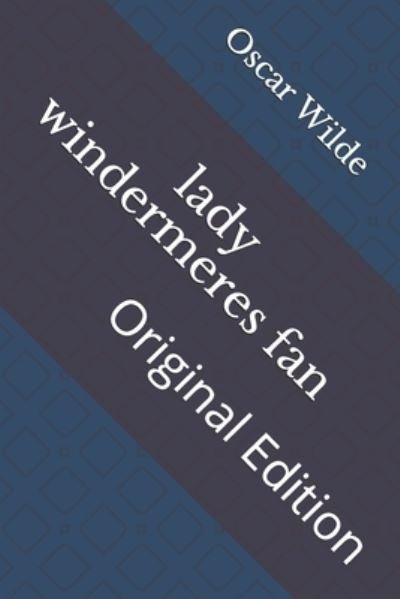 Cover for Oscar Wilde · Lady Windermeres Fan (N/A) (2021)
