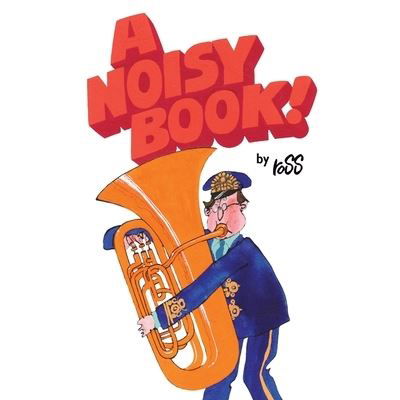 A Noisy Book - Shaggydoggs Publishing - Shaggydoggs Publishing - Kirjat - CreateSpace - 9798739036537 - perjantai 16. huhtikuuta 2021