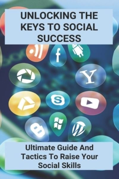 Cover for Gayle Alamin · Unlocking The Keys To Social Success (Paperback Book) (2021)