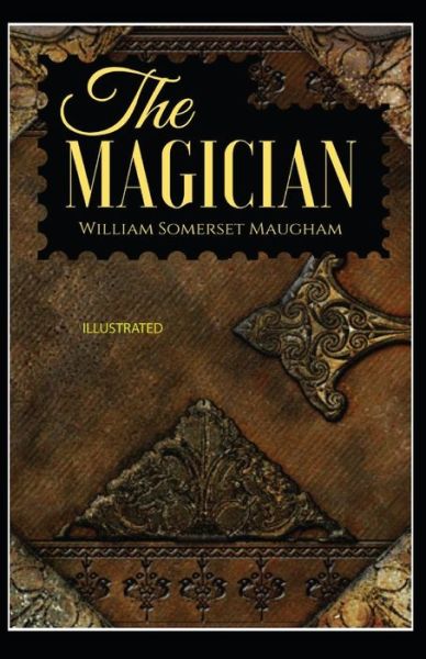 Cover for W Somerset Maugham · The Magician illustrated (Paperback Book) (2021)