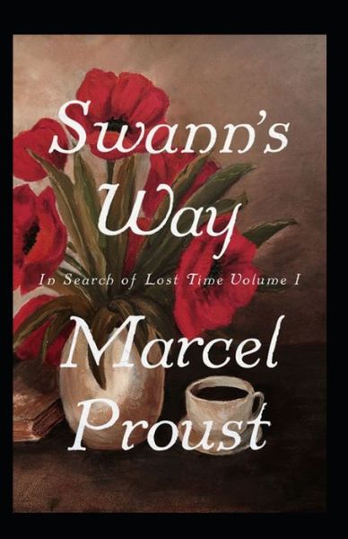 Cover for Marcel Proust · Swann's Way Annotated (Taschenbuch) (2021)