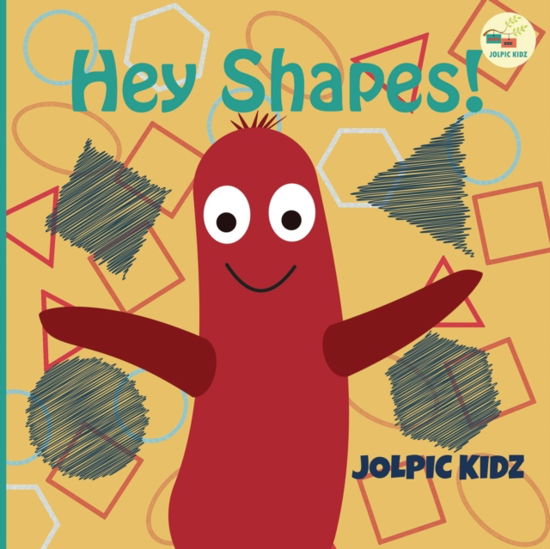 Cover for Jolpic Kidz · Hey Shapes!: JolPic Comics 1 (Paperback Bog) (2022)