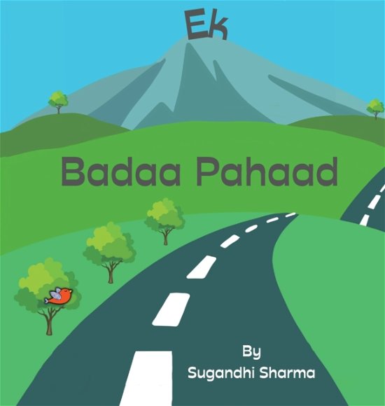 Cover for Sugandhi Sharma · Ek Badaa Pahaad (Hardcover Book) (2022)