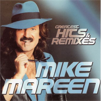 Greatest Hits & Remixes - Mike Mareen - Musique - ZYX - 0090204522538 - 26 octobre 2017