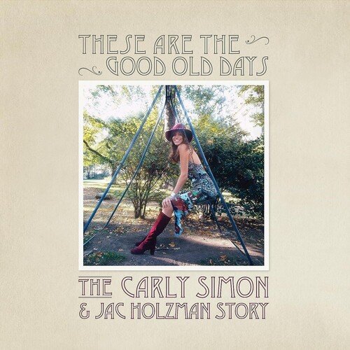 Cover for Carly Simon · These Are The Good Old Days (LP) (2023)