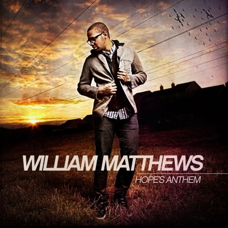 Cover for William Matthews · William Matthews - Hopes Anthem (CD) (2023)