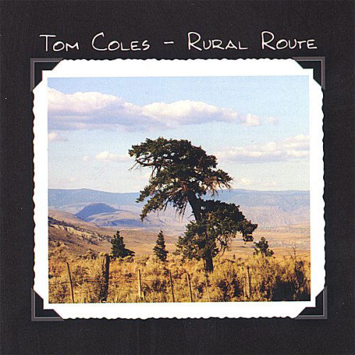 Cover for Tom Coles · Rural Route (CD) (2005)