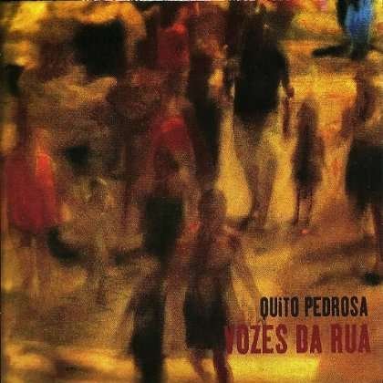 Cover for Quito Pedrosa · Vozes Da Rua (CD) (2012)