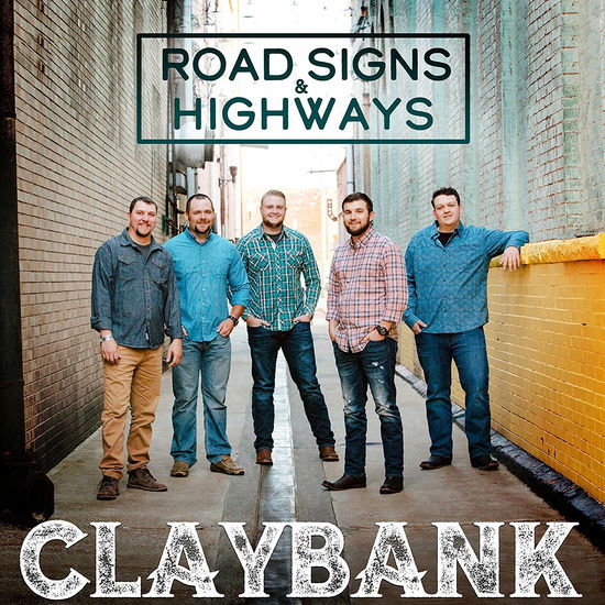 Cover for Claybank · Road Signs &amp; Highways (CD) (2019)