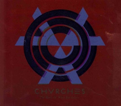 Cover for Chvrches · The Bones of What You Believe (CD) [Deluxe edition] [Repackaged] (2014)