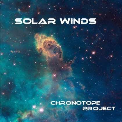 Cover for Chronotope Project · Solar Winds (CD-R)