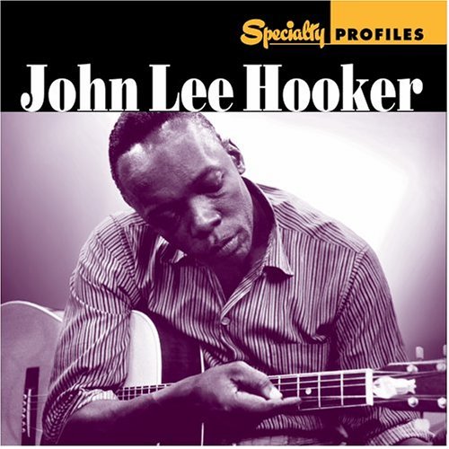 Specialty Profiles - John Lee Hooker - Musik - FANTASY - 0888072300538 - 29. August 2006