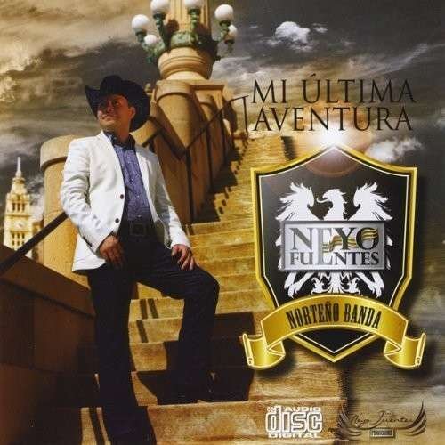 Cover for Neyo Fuentes · Mi Ultima Aventura (CD) (2013)