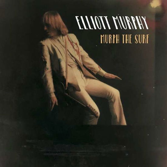 Cover for Elliott Murphy · Murph The Surf (LP) [Remastered edition] (2018)