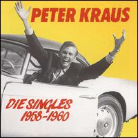 Die Singles 1958 - 1960 - Peter Kraus - Musik - BEAR FAMILY - 4000127154538 - 10. marts 1989