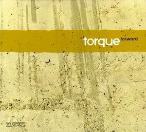 Cover for Torque · Forward (CD) (2011)