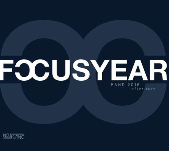 After This - Focusyear Band - Music - NEUKLANG - 4012116418538 - June 14, 2018