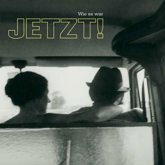 Cover for Jetzt! · Wie Es War (CD) (2019)