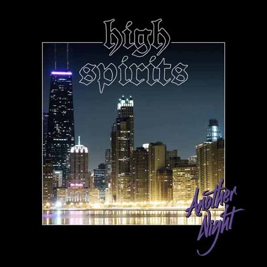 Another Night (Galaxy Vinyl) - High Spirits - Musiikki - HIGH ROLLER - 4251267717538 - perjantai 31. toukokuuta 2024