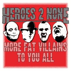 Cover for Heroes 2 None · More Fat Villains To You All (CD) (2023)