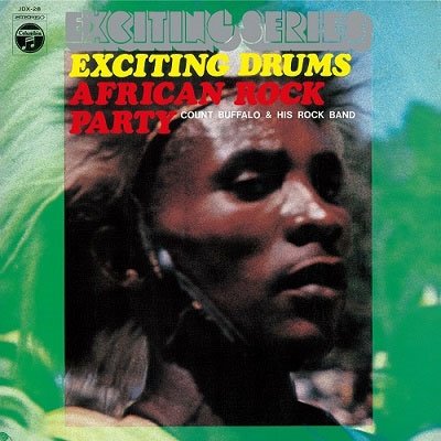 Cover for Akira Ishikawa and Count Buffalo · Exciting Drums / African Rock Party (LP) [Japan Import edition] (2023)