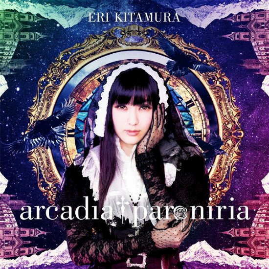 Cover for Kitamura Eri · Arcadia Paroniria &lt;limited&gt; (CD) [Japan Import edition] (2017)