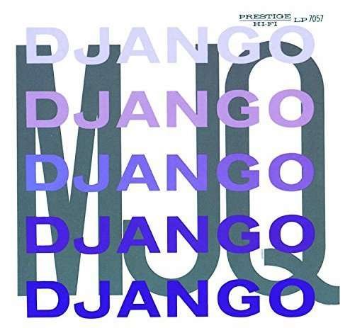 Django - Modern Jazz Quartet - Musikk - UNIVERSAL - 4988005844538 - 21. oktober 2014