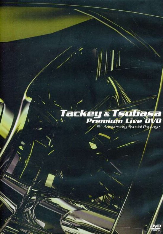 Cover for Tackey &amp; Tsubasa · Premium Live Dvd-5th Anniversary&lt;c&gt; (MDVD) [Japan Import edition] (2008)
