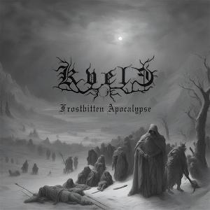 Kvele · Frostbitten Apocalypse (CD) (2025)