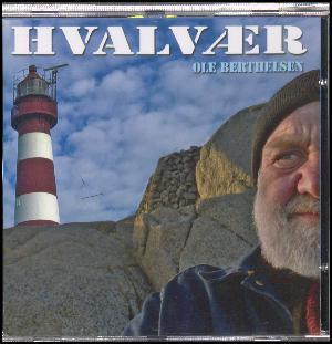 Hvalvær - Ole Berthelsen - Musik - GTW - 5706274009538 - 1. September 2018