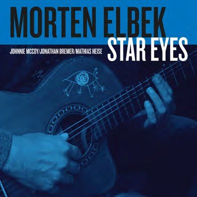 Star Eyes - Morten Elbek - Musik - GTW - 5707471047538 - September 15, 2016
