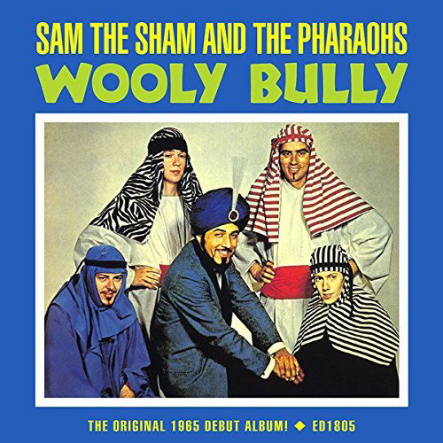 Wooly Bully - Sam the Sham & The Pharaohs - Musiikki - EARLY DAWN - 6038152913538 - perjantai 20. huhtikuuta 2018