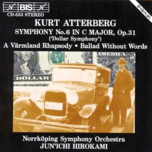 Symphony No.6 In C Major - K. Atterberg - Musiikki - BIS - 7318590005538 - torstai 27. helmikuuta 2003