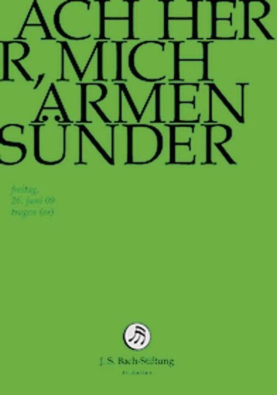 Ach Herr, Mich Armen Suender - J.S. Bach-Stiftung / Lutz,Rudolf - Filmes - JS BACH STIFTUNG - 7640151161538 - 1 de maio de 2014