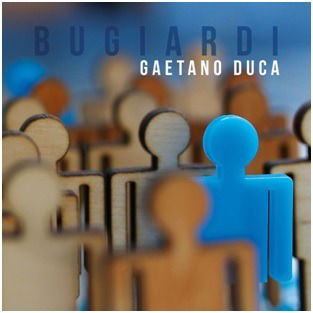 Cover for Gaetano Duca · Bugiardi (CD) (2023)