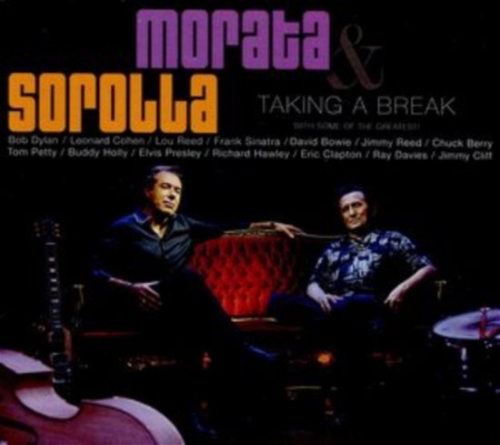Taking A Break - Morata & Sorolla - Música - KARONTE - 8428353700538 - 14 de fevereiro de 2022