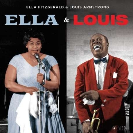 Cover for Ella Fitzgerald &amp; Louis Armstrong · Ella &amp; Louis (Gatefold Packaging. Photographs By William Claxton) (LP) [Digipak] (2018)