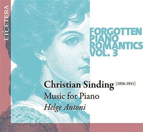 Cover for Helge Antoni · Forgotten Piano Romantics Vol.3 (CD) (2016)