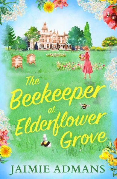 Cover for Jaimie Admans · The Beekeeper at Elderflower Grove (Paperback Book) (2022)