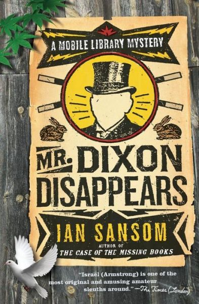 Cover for Ian Sansom · Mr. Dixon Disappears: a Mobile Library Mystery (Mobile Library Mysteries) (Paperback Book) [1st edition] (2007)