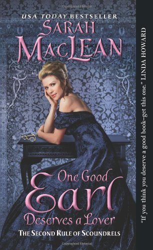 Cover for Sarah MacLean · One Good Earl Deserves a Lover (Paperback Book) (2013)