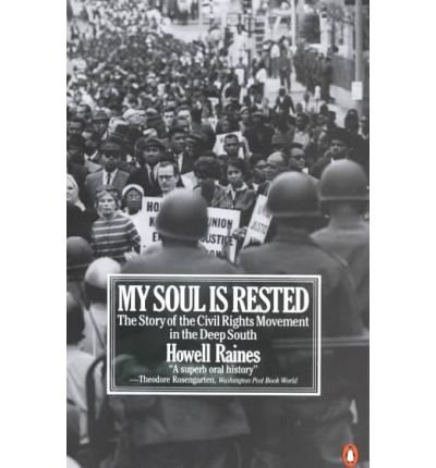 Cover for Howell Raines · My Soul is Rested: Movement Days in the Deep South Remembered (Paperback Book) (1983)