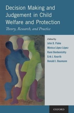 Cover for Decision-Making and Judgment in Child Welfare and Protection: Theory, Research, and Practice (Gebundenes Buch) (2020)