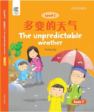 Cover for Hiuling Ng · The Unpredictable Weather - OEC Level 3 Student's Book (Paperback Book) (2021)