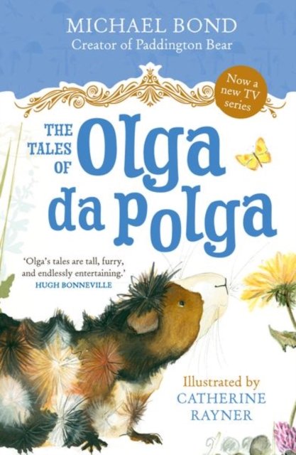 Tales of Olga da Polga - Michael Bond - Kirjat - Oxford University Press - 9780192787538 - torstai 17. marraskuuta 2022