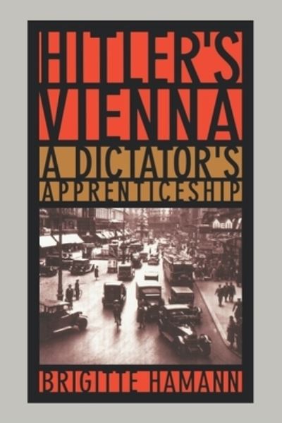 Cover for Brigitte Hamann · Hitler's Vienna (Paperback Book) (2000)