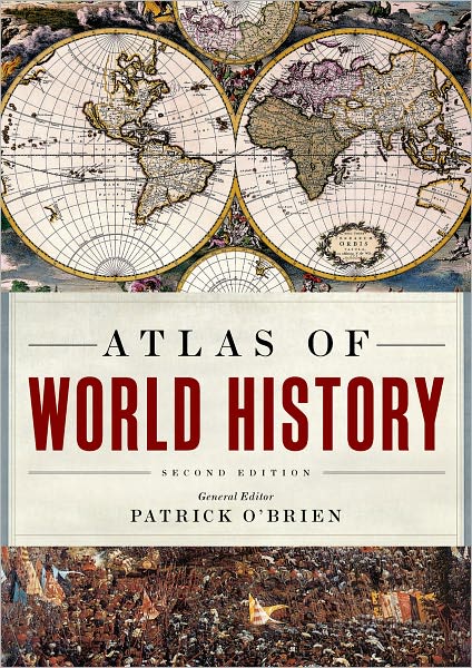 Atlas of World History - Patrick O\'brien - Books - Oxford University Press, USA - 9780199746538 - October 15, 2010