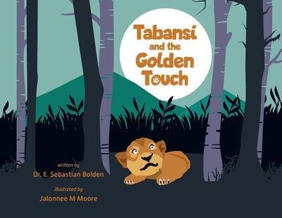 Cover for Dr. E. Sebastian Bolden · Tabansi and the Golden Touch (Paperback Book) (2018)